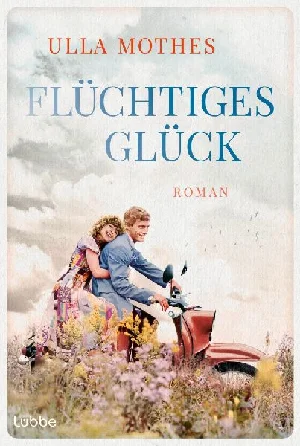 Obrazek MOTHES, U: FLÜCHTIGES GLÜCK