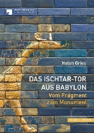 Obrazek GRIES, H: ISCHTAR-TOR AUS BABYLON