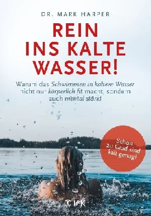 Obrazek HARPER, M: REIN INS KALTE WASSER!
