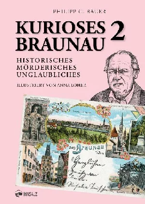 Obrazek BAUER, P: KURIOSES BRAUNAU 2
