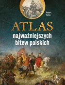 Polska książka : Atlas najw... - Robert Tocha