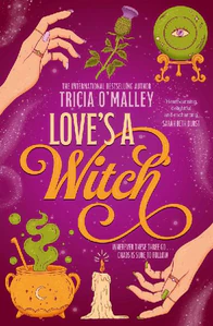 Bild von O'MALLEY, T: LOVE'S A WITCH