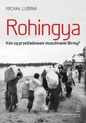 Książka : Rohingya. ... - Michał Lubina
