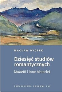 Obrazek Dziesięć studiów romantycznych