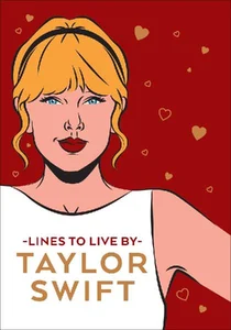 Bild von Taylor Swift Lines To Live By Shake it off and never go out of style with Tay Tay
