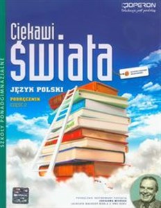 Obrazek Ciekawi świata Język polski Podręcznik Część 2 Szkoła ponadgimnazjalna
