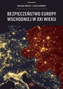 Obrazek Bezpieczeństwo Europy Wschodniej w XXI wieku