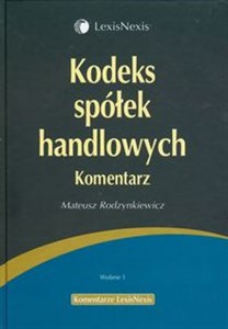 Bild von Kodeks spółek handlowych Komentarz Stan prawny na 4 maja 2009