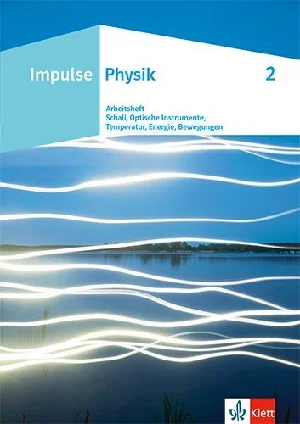 Obrazek IMPULSE PHYSIK / ARBEITSHEFT 2 KLASSE 7-10