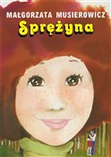 Polska książka : Sprężyna - Małgorzata Musierowicz