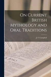 Bild von ON CURRENT BRITISH MYTHOLOGY &