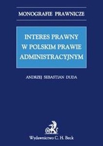 Bild von Interes prawny w polskim prawie administracyjnym Interes prawny w polskim prawie administracyjnym
