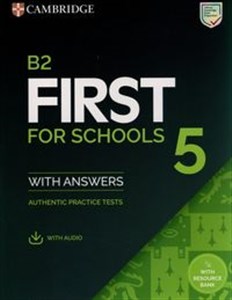 Obrazek B2 First for Schools 5 Authentic practice tests with Answers with Audio with Resource Bank