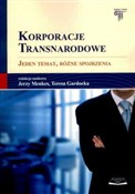 Pokaż szczegóły dla Korporacje transnarodowe Jeden temat, różne spojrzenia Zobacz : Korporacje... - Teresa Gardocka (red.), Jerzy Menkes (red.)