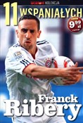 Zeige Details für 11 wspaniałych. Część 10. Franck Ribery 11 wspania... - Maciej Kaliszuk -  Polnische Buchandlung