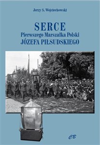 Bild von Serce Pierwszego Marszałka Polski Józefa Piłsudskiego
