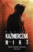 Nikt - Maciej Kaźmierczak -  polnische Bücher