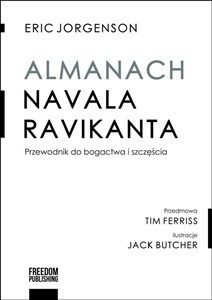 Obrazek Almanach Navala Ravikanta Przewodnik do bogactwa i szczęścia