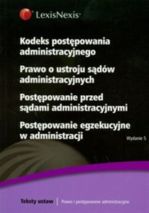 Bild von Kodeks postępowania administracyjnego Prawo o ustroju sądów administracyjnych Postępowanie przed sądami administracyjnymi Postępowanie egzekucyjne w administracji