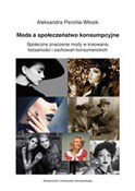 Moda a spo... - Aleksandra Perchla-Włosik -  polnische Bücher