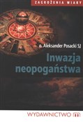 Inwazja ne... - Aleksander Posacki -  Książka z wysyłką do Niemiec 