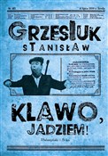 Polska książka : Klawo, jad... - Stanisław Grzesiuk