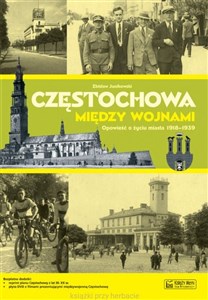 Bild von Częstochowa między wojnami Opowieść o życiu miasta 1918-1939