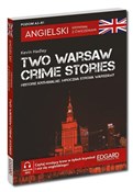 Zeige Details für Angielski Kryminał z ćwiczeniami Two Warsaw Crime Stories Historie Kryminalne Mroczna strona Warszaw Angielski ... -  Książka z wysyłką do Niemiec