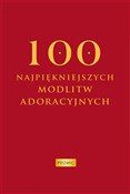 100 najpię... - Oprac. Krzysztof Kurek -  fremdsprachige bücher polnisch 