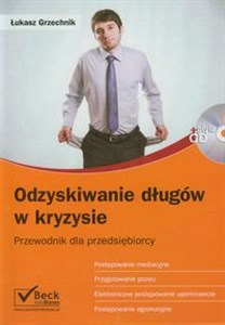 Obrazek Odzyskiwanie długów w kryzysie Przeewodnik dla przedsiębiorcy