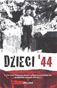 Książka : Dzieci '44... - Jerzy Mirecki