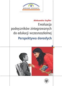 Bild von Ewaluacja podręczników zintegrowanych do edukacji wczesnoszkolnej. Perspektywa dorosłych