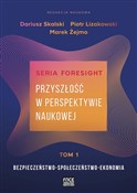 Przyszłość... - Dariusz Skalski, Piotr Lizakowski, Marek Żejmo -  fremdsprachige bücher polnisch 