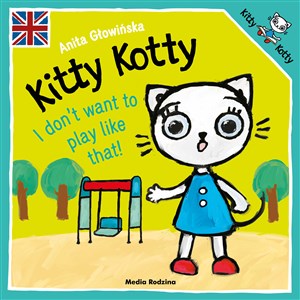 Bild von Kitty Kotty I don’t want to play like that!