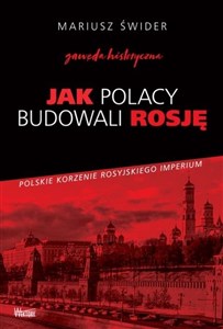 Bild von Jak Polacy budowali Rosję Gawęda historyczna