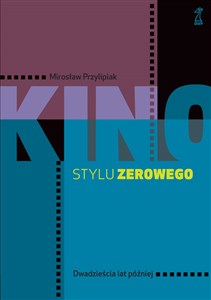 Obrazek Kino stylu zerowego