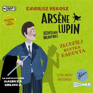 Obrazek CD MP3 Złodziej kontra bandyta. Arsène Lupin dżentelmen włamywacz.  Tom 6