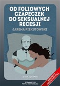 Książka : Od foliowy... - Jarema Piekutowski