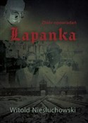 Książka : Łapanka Zb... - Witold Niesłuchowski