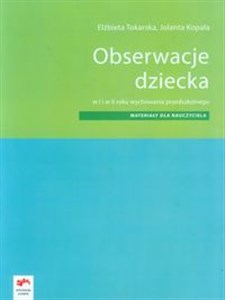 Obrazek Obserwacje dziecka Materiały dla nauczyciela w I i II roku wychowania przedszkolnego