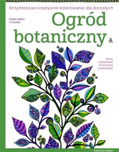 Bild von Ogród botaniczny Antystresowe kreatywne kolorowanie dla dorosłych