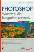 Photoshop ... - Ellen Anon, Tim Grey -  polnische Bücher