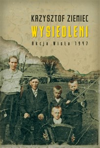 Bild von Wysiedleni Akcja „Wisła” 1947