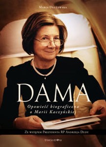 Bild von Dama Opowieść biograficzna o Marii Kaczyńskiej
