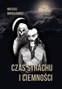 Obrazek Czas strachu i ciemności