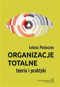 Bild von Organizacje totalne Teoria i praktyka