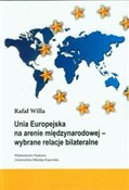 Unia Europ... - Rafał Willa -  Książka z wysyłką do Niemiec 