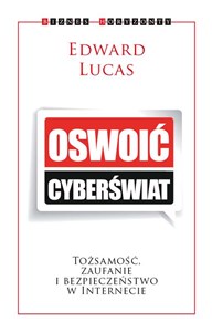 Bild von Oswoić cyberświat Tożsamość, zaufanie i bezpieczeństwo w internecie