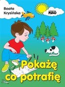 Pokażę co ... - Beata Krysińska -  Książka z wysyłką do Niemiec 