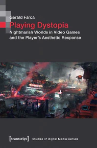 Bild von FARCA, G: PLAYING DYSTOPIA